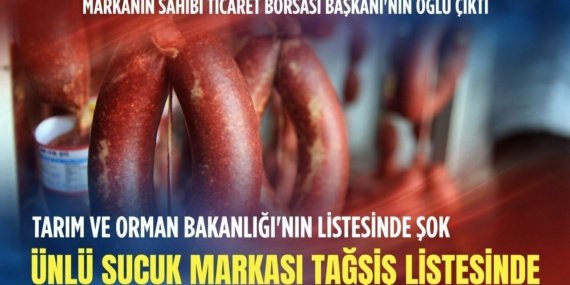 Tarim-ve-Orman-Bakanligi039nin-listesinde-sok-Unlu-Sucuk-markasinda-tagsis-cikti-featured